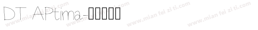 DT APtima字体转换